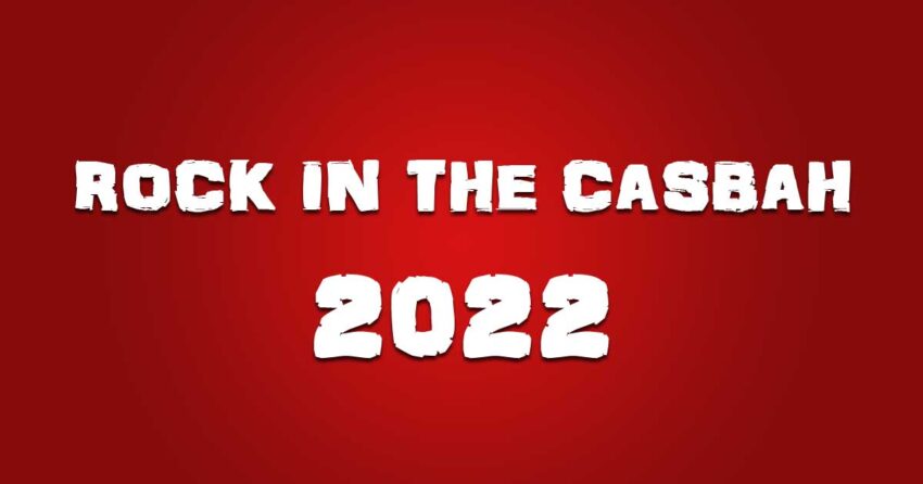 rOCK IN THE CASBAH 2022